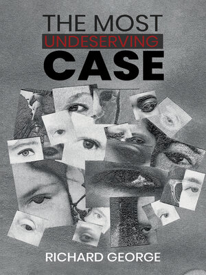 cover image of The Most Undeserving Case
